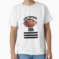 My Football Era My Football Era T-Shirt - Aesthetic Graphic Men Women - T-Shirt, Sweatshirt, Hoodie