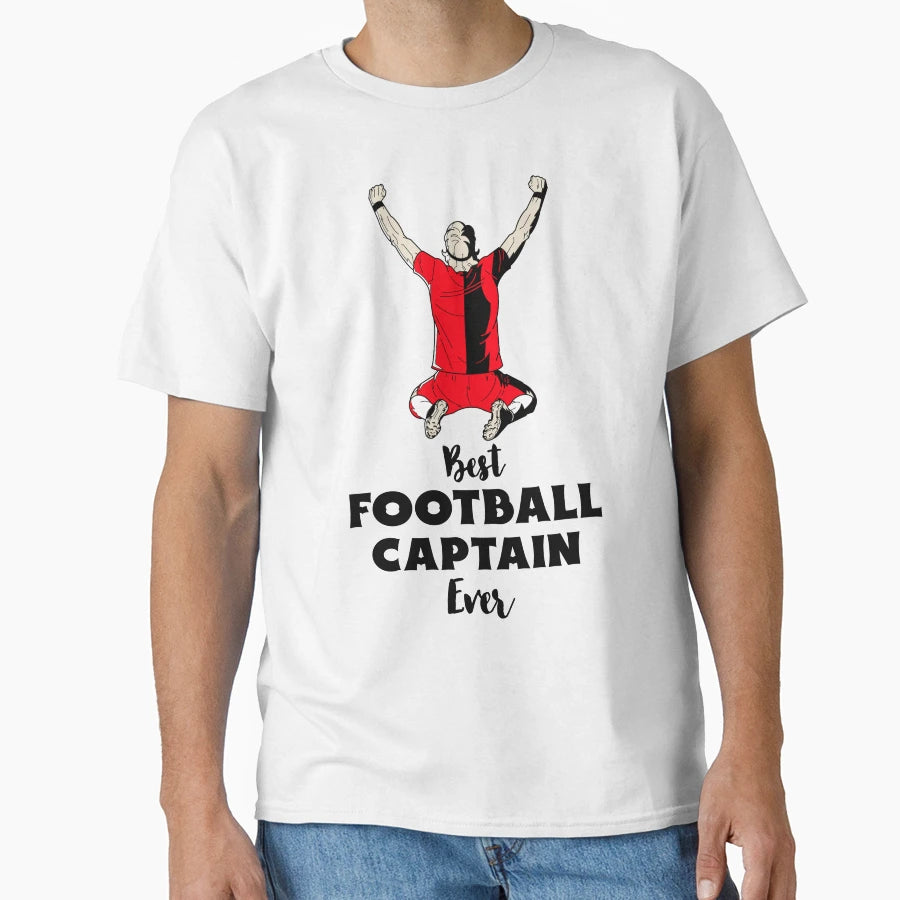 Best Football Captain Ever T-Shirt - Streetwear Style Unisex - T-Shirt, Sweatshirt, Hoodie