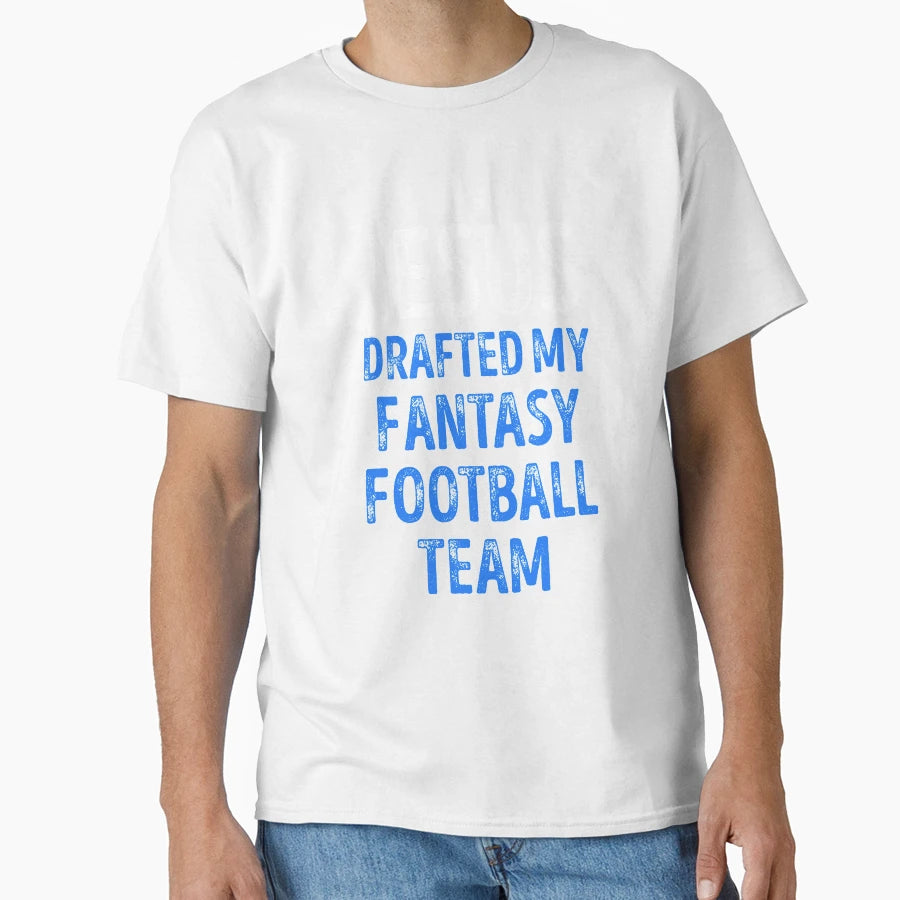 Best Seller Jesus Drafted My Fantasy T-Shirt - Novelty Apparel for Adults - T-Shirt, Sweatshirt, Hoodie