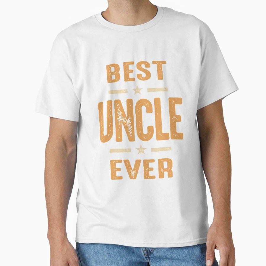 Mens Best Uncle Ever Dad Grandpa T-Shirt - Streetwear Style for Adults - T-Shirt, Sweatshirt, Hoodie