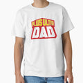 Plus Ultra Dad Gift T-Shirt - Streetwear Style Unisex - T-Shirt, Sweatshirt, Hoodie