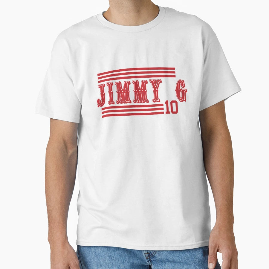 Jimmy G San Francisco T-Shirt - Custom Art Print Men Women - T-Shirt, Sweatshirt, Hoodie