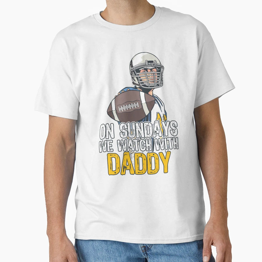 Sunday Football Daddy Fan Sundays We T-Shirt - Minimalist Print Unisex - T-Shirt, Sweatshirt, Hoodie