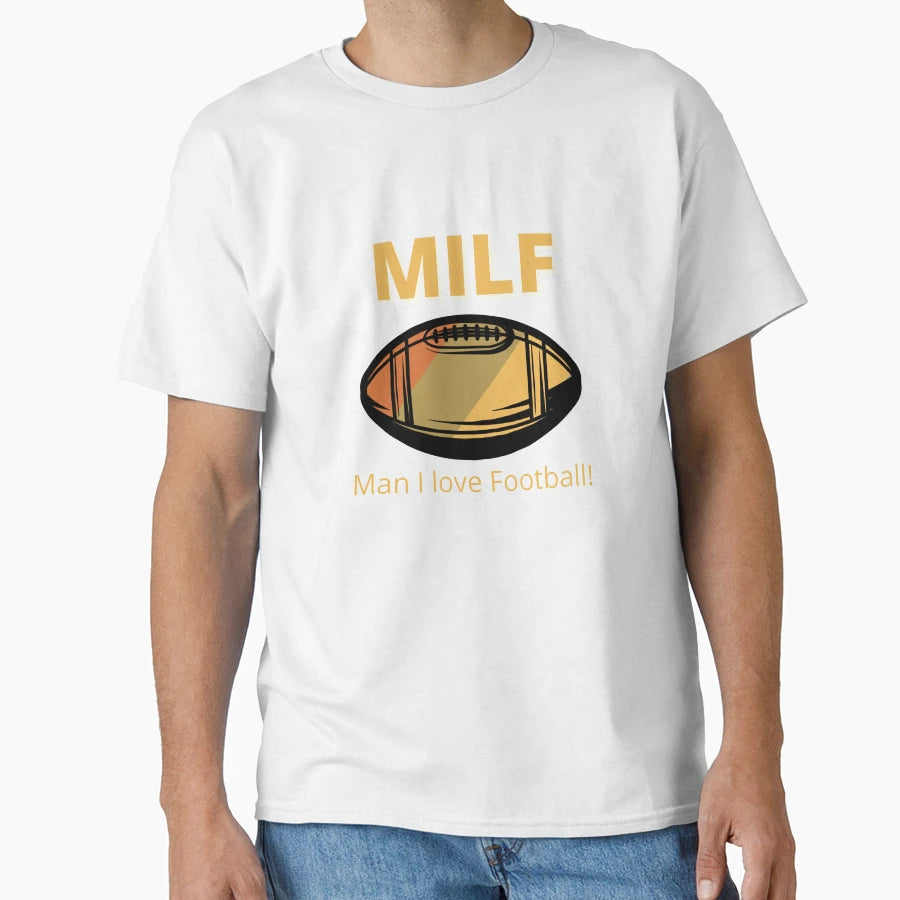 Milf I Love Football Dark Colors T-Shirt - Fun Novelty Design Unisex - T-Shirt, Sweatshirt, Hoodie