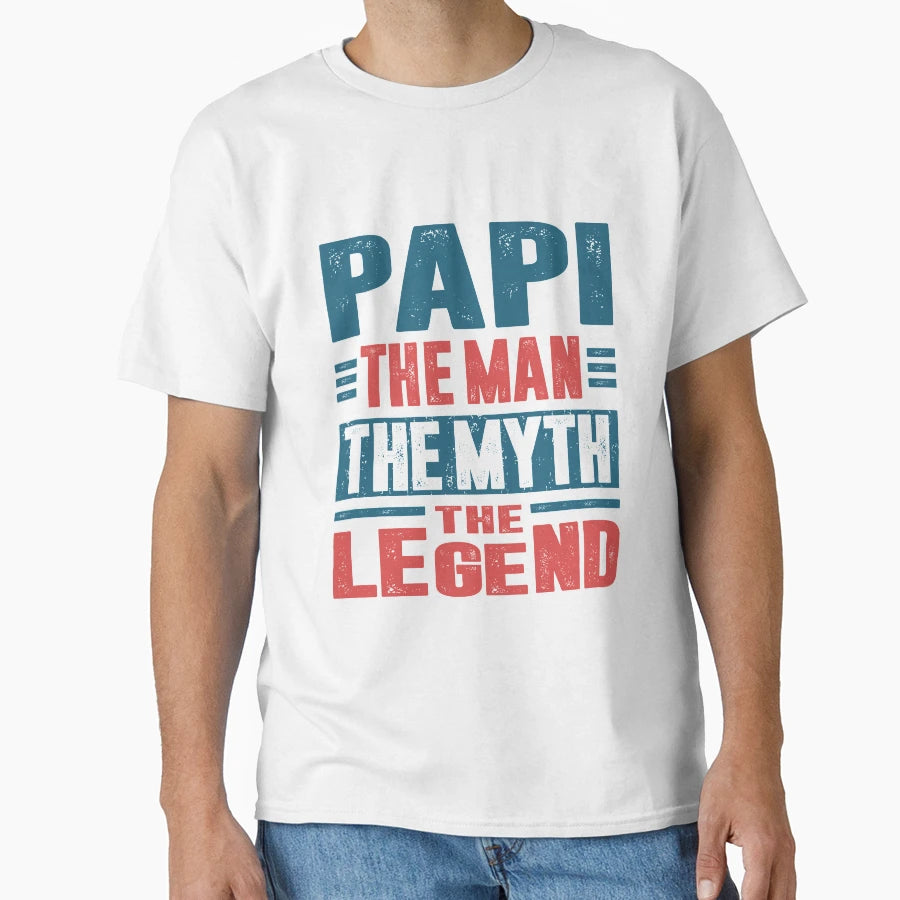 Papi Myth T-Shirt - Custom Art Print Unisex - T-Shirt, Sweatshirt, Hoodie
