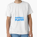 Fans Meet Favorite Football Player Mine T-Shirt - Trendy Graphic Men Women - T-Shirt, Sweatshirt, Hoodie