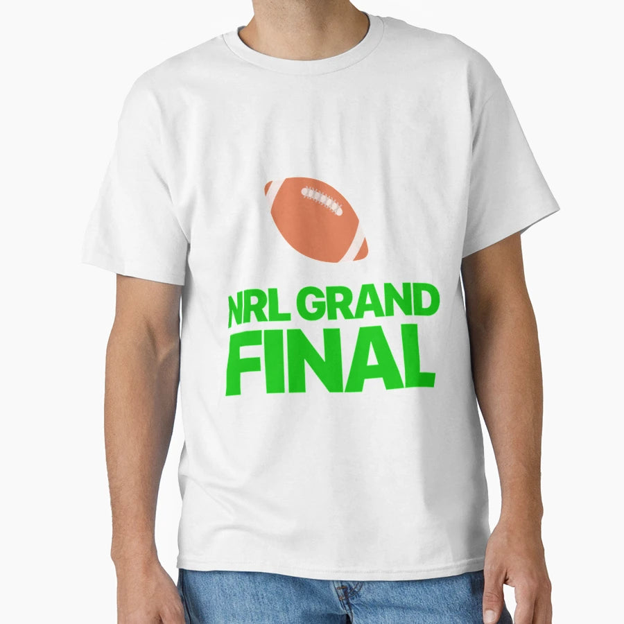 Nrl Grand Final T-Shirt - Streetwear Style Unisex - T-Shirt, Sweatshirt, Hoodie