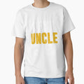 Best Uncle Ever T-Shirt - Casual Everyday Wear for Adults - T-Shirt, Sweatshirt, Hoodie