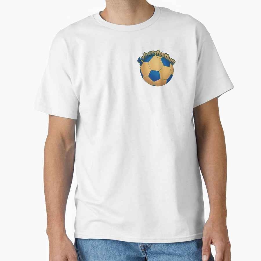 I Love Football Soccer T-Shirt - Unique Graphic Unisex - T-Shirt, Sweatshirt, Hoodie