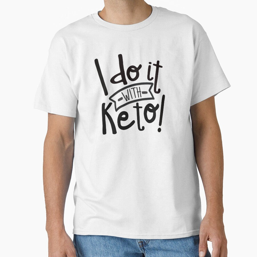 I do it with keto by juvee - Adult & Kids T-Shirts, Sweatshirts & Hoodies apparel design preview 1