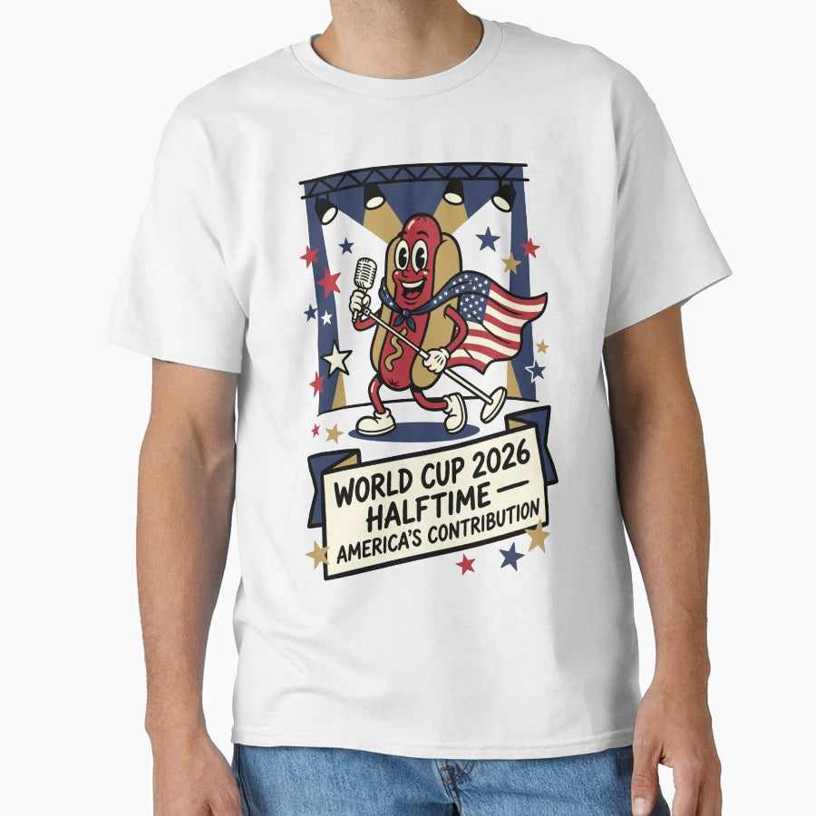 World Cup 2026 Halftime Americas T-Shirt - Fun Novelty Design Unisex - T-Shirt, Sweatshirt, Hoodie
