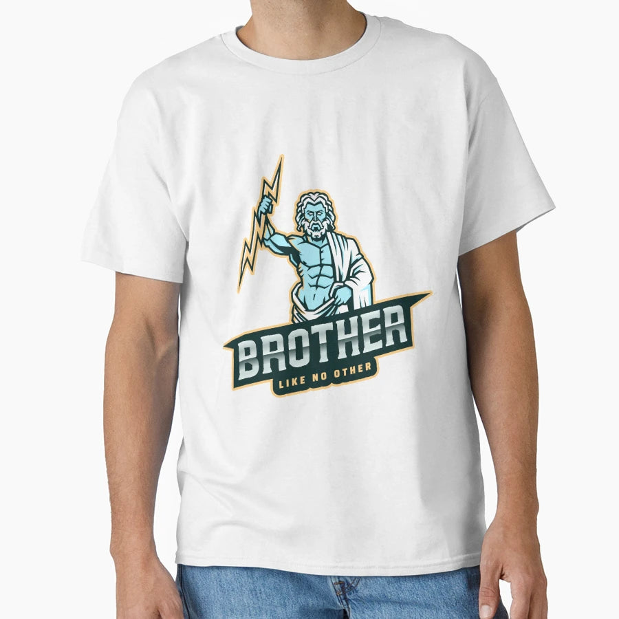 Brother Like No Other T-Shirt - Streetwear Style Unisex - T-Shirt, Sweatshirt, Hoodie