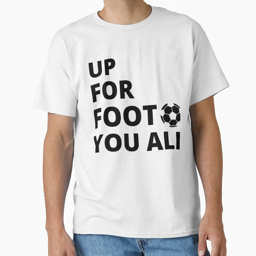 Up Football T-Shirt - Fun Novelty Design Men Women - T-Shirt, Sweatshirt, Hoodie