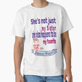 Shes Not Just My Sister Favorite Soccer T-Shirt - Graphic Print Unisex - T-Shirt, Sweatshirt, Hoodie