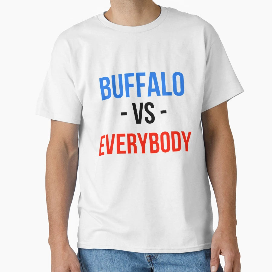 Buffalo Bills Versus Everybody T-Shirt - Unique Graphic for Adults - T-Shirt, Sweatshirt, Hoodie