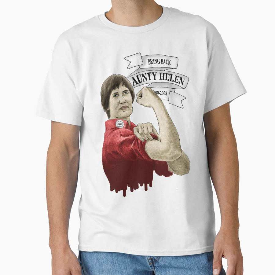 Bring Back Aunty Helen T-Shirt - Streetwear Style Unisex - T-Shirt, Sweatshirt, Hoodie