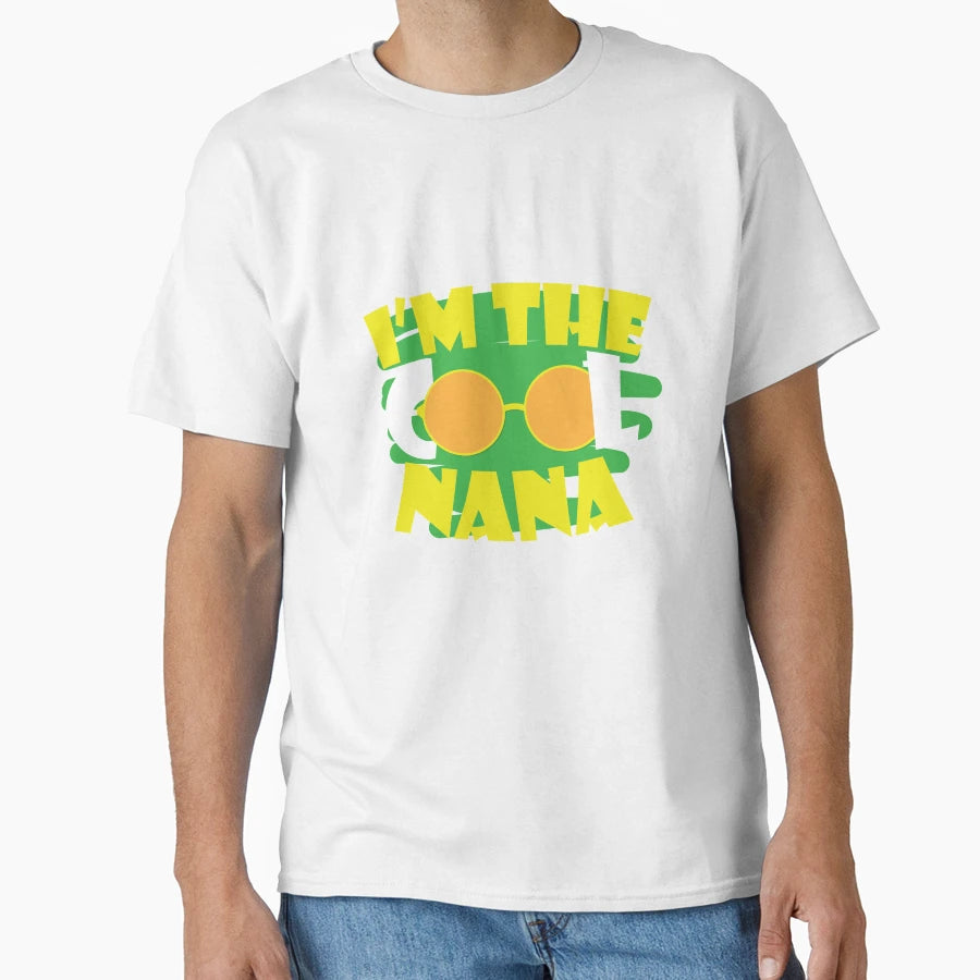 Nana T-Shirt - Novelty Apparel Unisex - T-Shirt, Sweatshirt, Hoodie