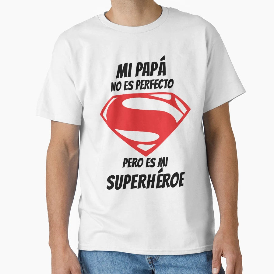 Mi Papa Es Un Superheroe T-Shirt - Unique Graphic for Adults - T-Shirt, Sweatshirt, Hoodie
