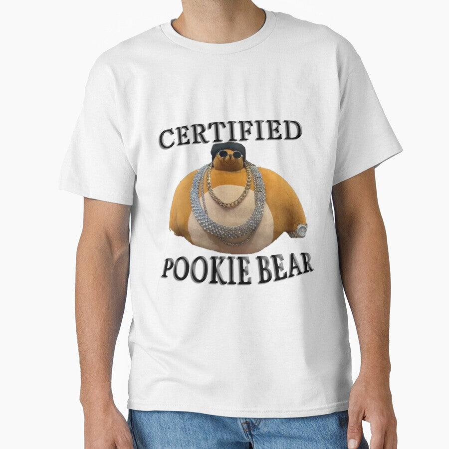 CERTIFIED POOKIE BEAR by UsIsWhatYouNeed - Adult & Kids T-Shirts, Sweatshirts & Hoodies apparel design preview 1