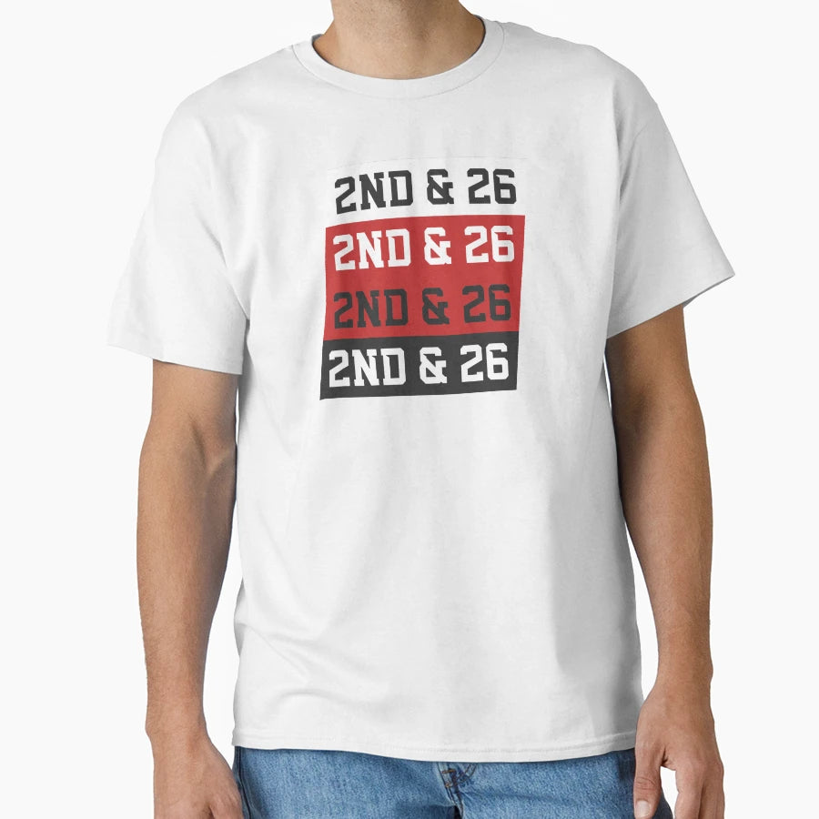 2Nd And 26 T-Shirt - Aesthetic Graphic Unisex - T-Shirt, Sweatshirt, Hoodie