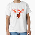 Football Mom Game Day T-Shirt - Unique Graphic Unisex - T-Shirt, Sweatshirt, Hoodie