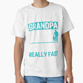 Grandpa Knows Everything And If He T-Shirt - Novelty Apparel Men Women - T-Shirt, Sweatshirt, Hoodie