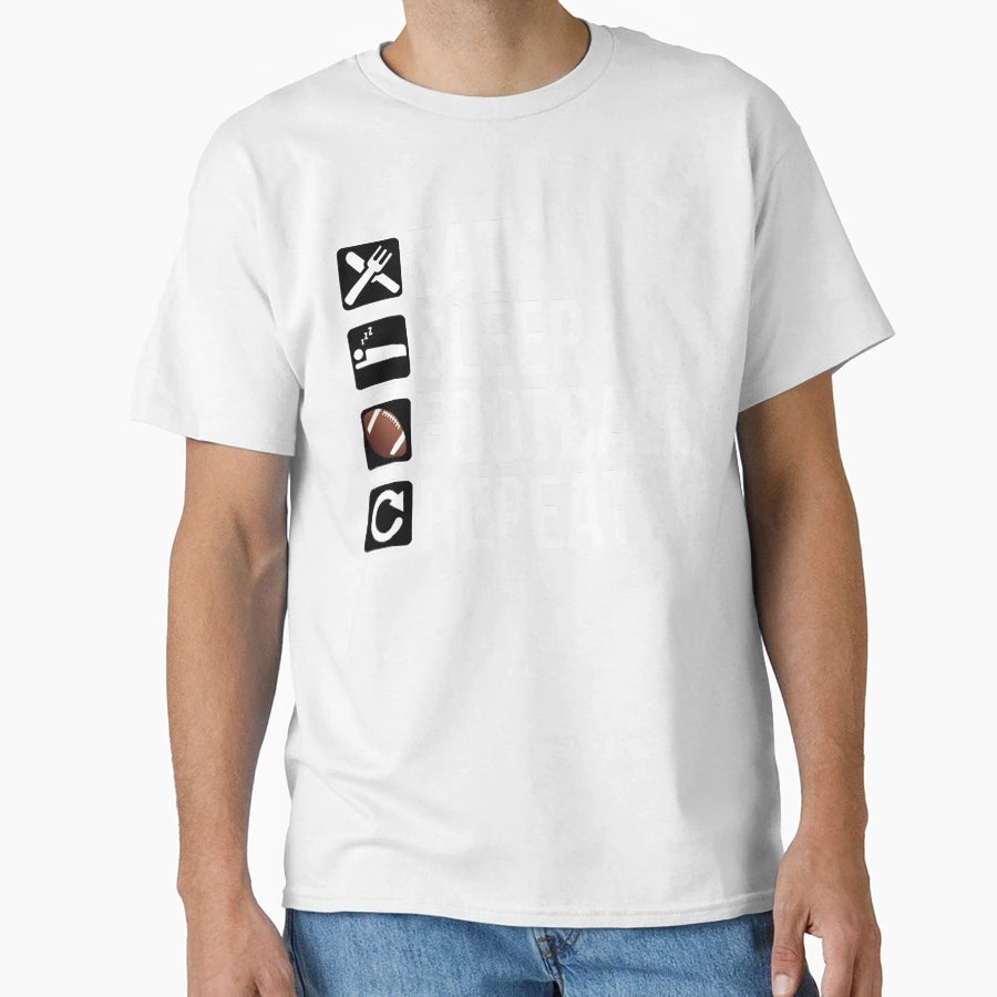 Football Player Gift Eat Sleep T-Shirt - Minimalist Print for Adults - T-Shirt, Sweatshirt, Hoodie