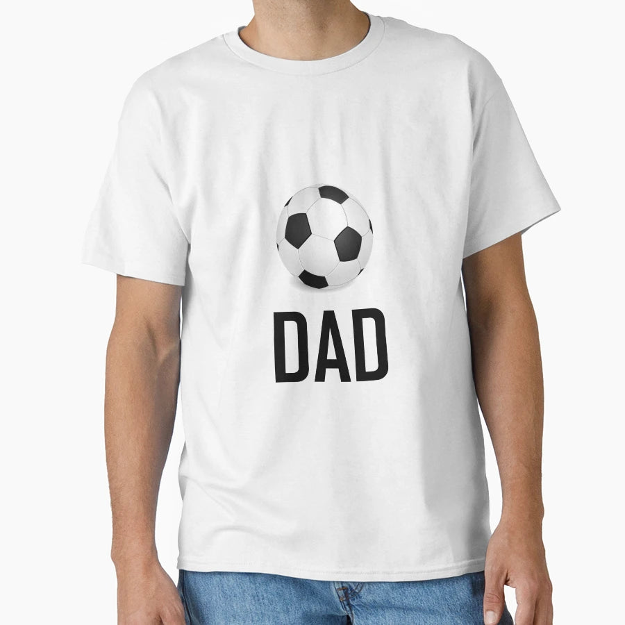 Soccer Ball Sports Dad T-Shirt - Trendy Graphic Unisex - T-Shirt, Sweatshirt, Hoodie