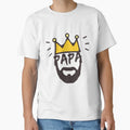 Happy Fathers Day Funny King Dad T-Shirt - Unique Graphic Men Women - T-Shirt, Sweatshirt, Hoodie