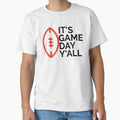 Its Game Day Yall Funny Best Color T-Shirt - Minimalist Print for Adults - T-Shirt, Sweatshirt, Hoodie