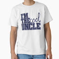 Im Uncle T-Shirt - Novelty Apparel Unisex - T-Shirt, Sweatshirt, Hoodie