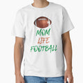 Mom Life Football Funny Rugby T-Shirt - Aesthetic Graphic Unisex - T-Shirt, Sweatshirt, Hoodie