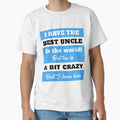 Best Uncle Best Ever Uncle Best Uncle T-Shirt - Novelty Apparel for Adults - T-Shirt, Sweatshirt, Hoodie