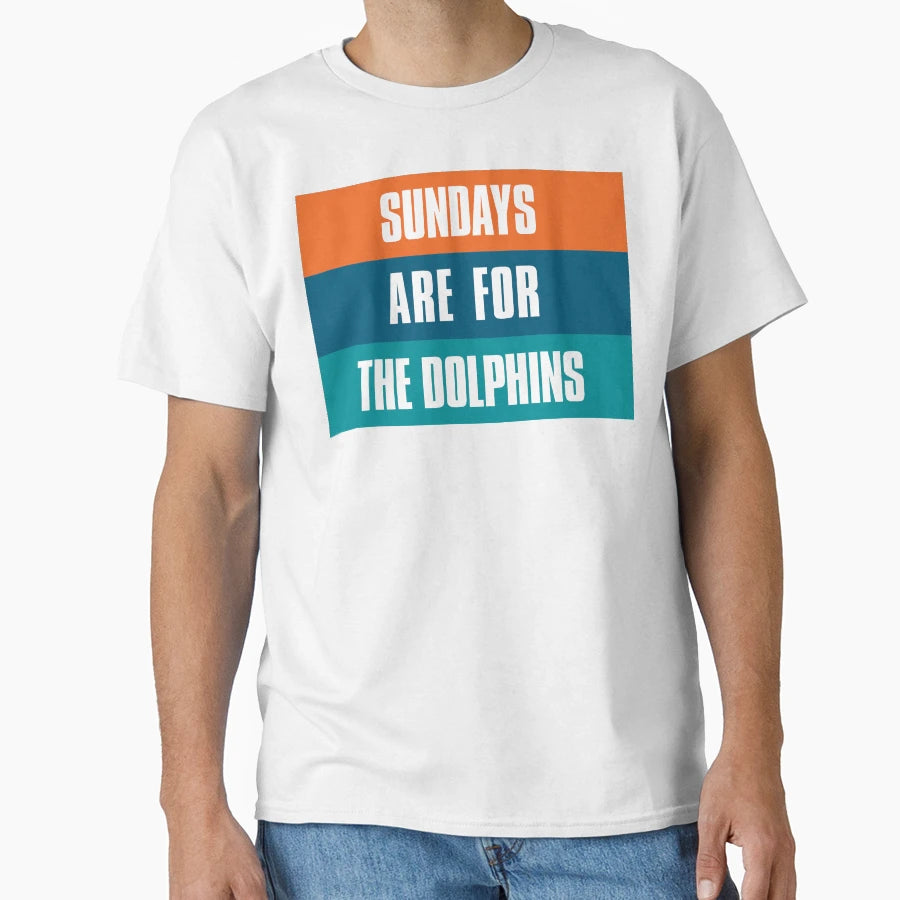 Sundays Are Dolphins Miami Football T-Shirt - Minimalist Print Men Women - T-Shirt, Sweatshirt, Hoodie
