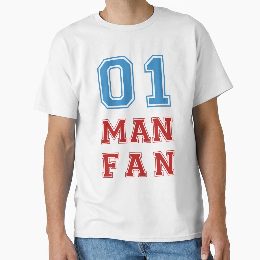 01 Fan T-Shirt - Streetwear Style Unisex - T-Shirt, Sweatshirt, Hoodie