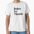 Dolce far niente by sensualita - Adult & Kids T-Shirts, Sweatshirts & Hoodies apparel design preview 1