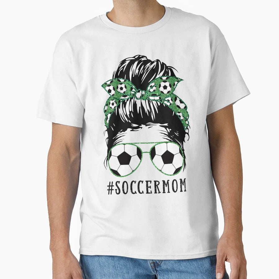 Soccer Mom T-Shirt - Unique Graphic Unisex - T-Shirt, Sweatshirt, Hoodie