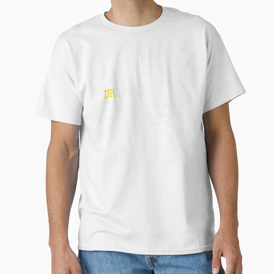 Funny Uncle Druncle T-Shirt - Aesthetic Graphic for Adults - T-Shirt, Sweatshirt, Hoodie