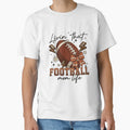 Livin That Football Mom Life Game Day T-Shirt - Trendy Graphic Men Women - T-Shirt, Sweatshirt, Hoodie