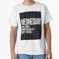Halfway Emotionally Not There Wednesday by Viktorio - Adult & Kids T-Shirts, Sweatshirts & Hoodies apparel design preview 1