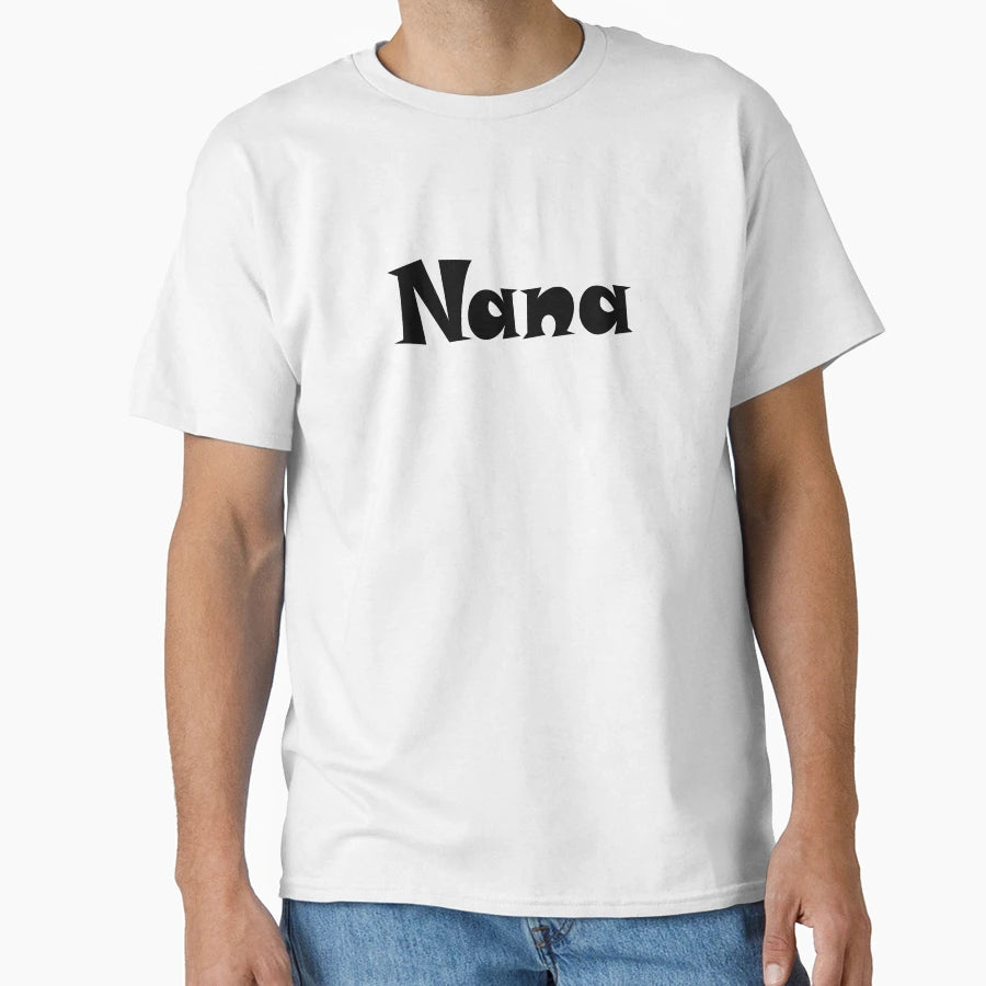 Nana Font Minimalist Black T-Shirt - Fun Novelty Design for Adults - T-Shirt, Sweatshirt, Hoodie