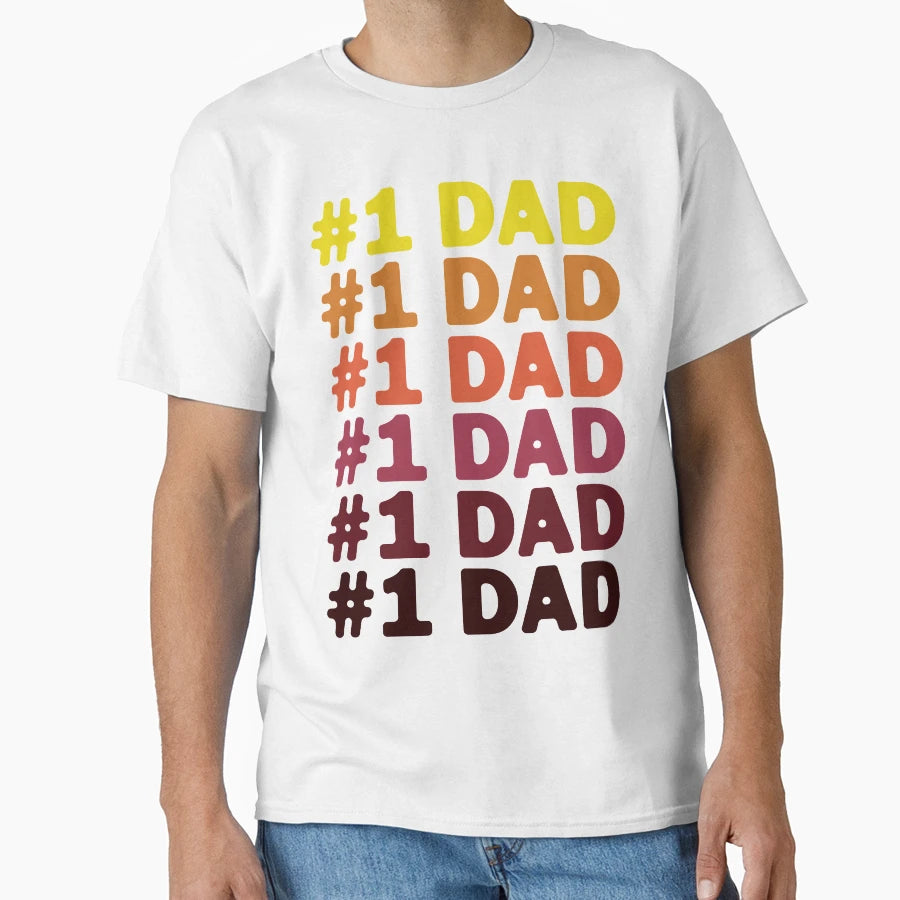1 Dad Fathers Day T-Shirt - Novelty Apparel Men Women - T-Shirt, Sweatshirt, Hoodie