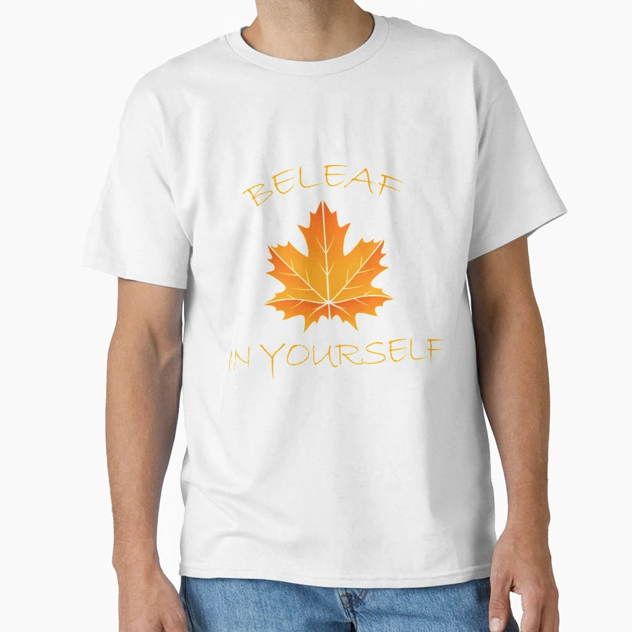 Beleaf Yourself T-Shirt - Unique Graphic Unisex - T-Shirt, Sweatshirt, Hoodie