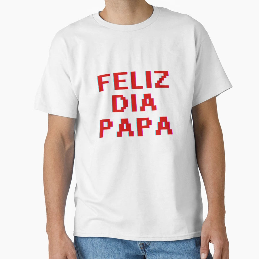 Pixel Art Feliz Dia Papa T-Shirt - Fun Novelty Design Men Women - T-Shirt, Sweatshirt, Hoodie