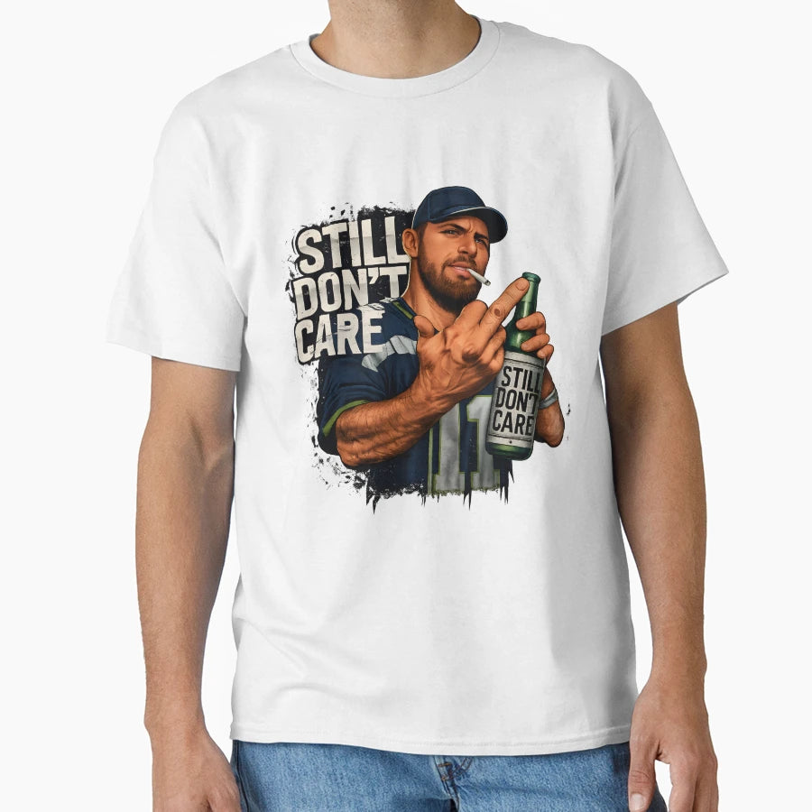 Still Dont Care Sam Darnold T-Shirt - Unique Graphic for Adults - T-Shirt, Sweatshirt, Hoodie