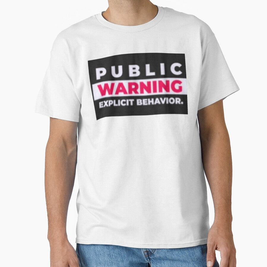 Public Warning Explicit Behaviour by storeInsight - Adult & Kids T-Shirts, Sweatshirts & Hoodies apparel design preview 1