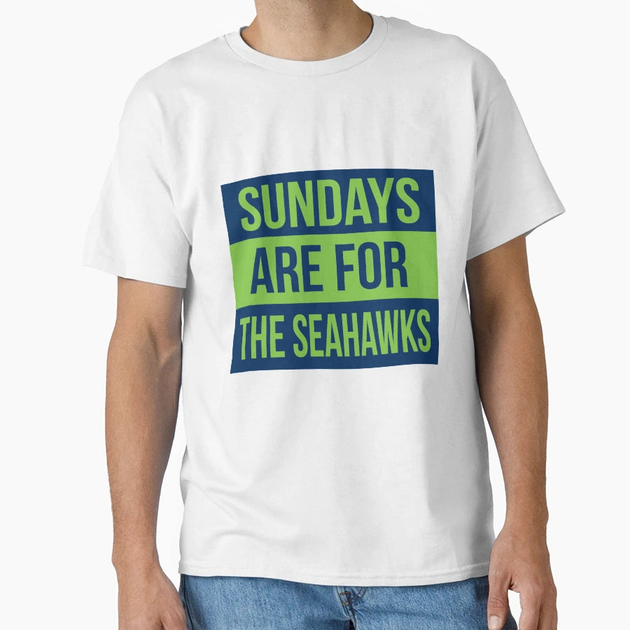 Sundays Are Seahawks Shirts T-Shirt - Custom Art Print Unisex - T-Shirt, Sweatshirt, Hoodie