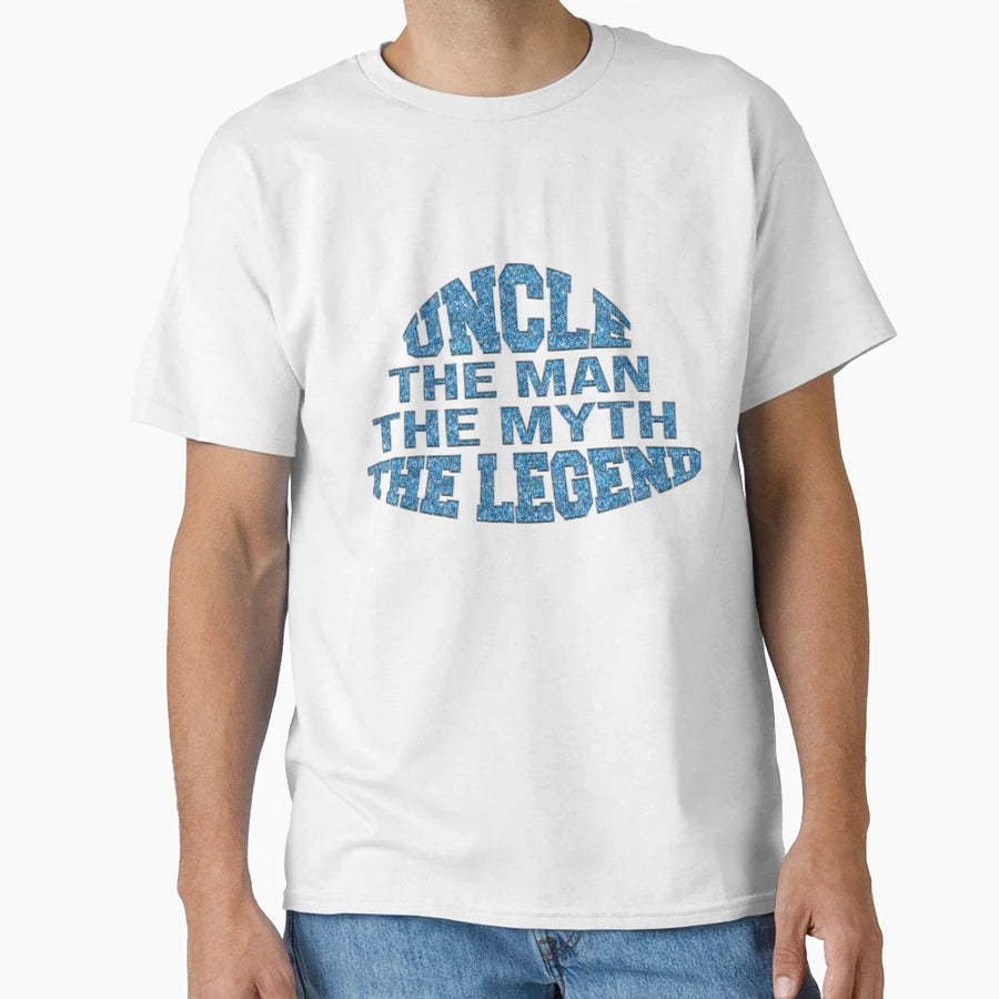 Uncle Life Legend Myth Legend T-Shirt - Aesthetic Graphic Men Women - T-Shirt, Sweatshirt, Hoodie