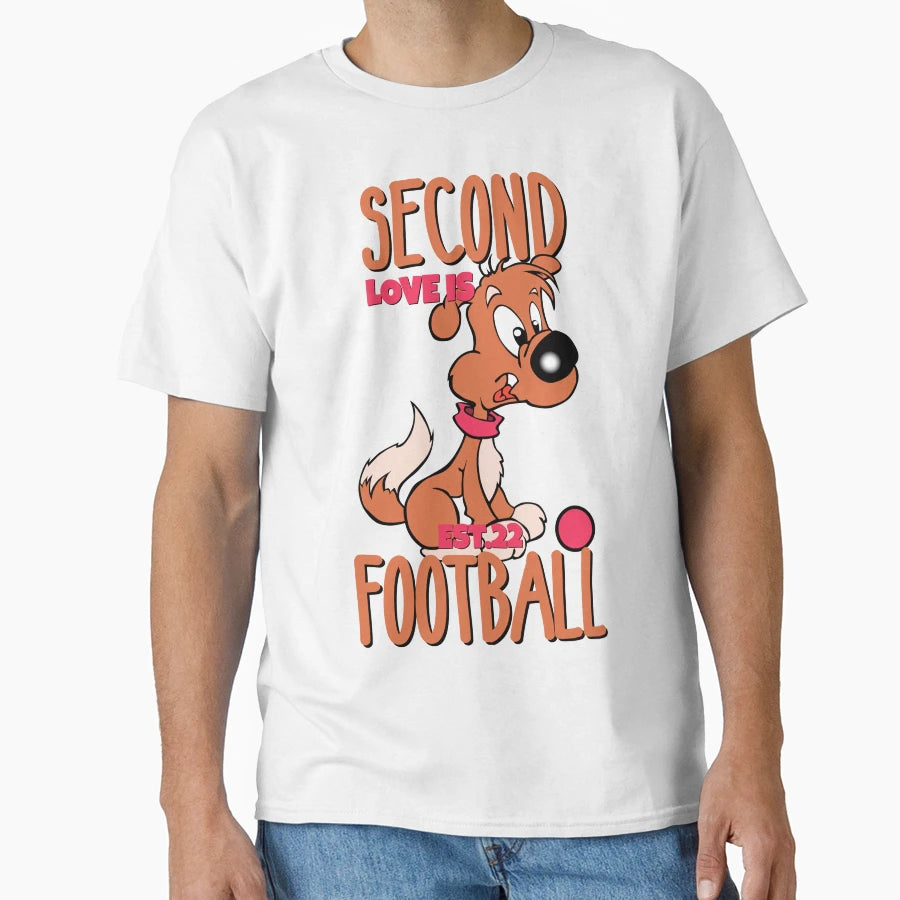 Second Love Is Footbal T-Shirt - Streetwear Style Unisex - T-Shirt, Sweatshirt, Hoodie