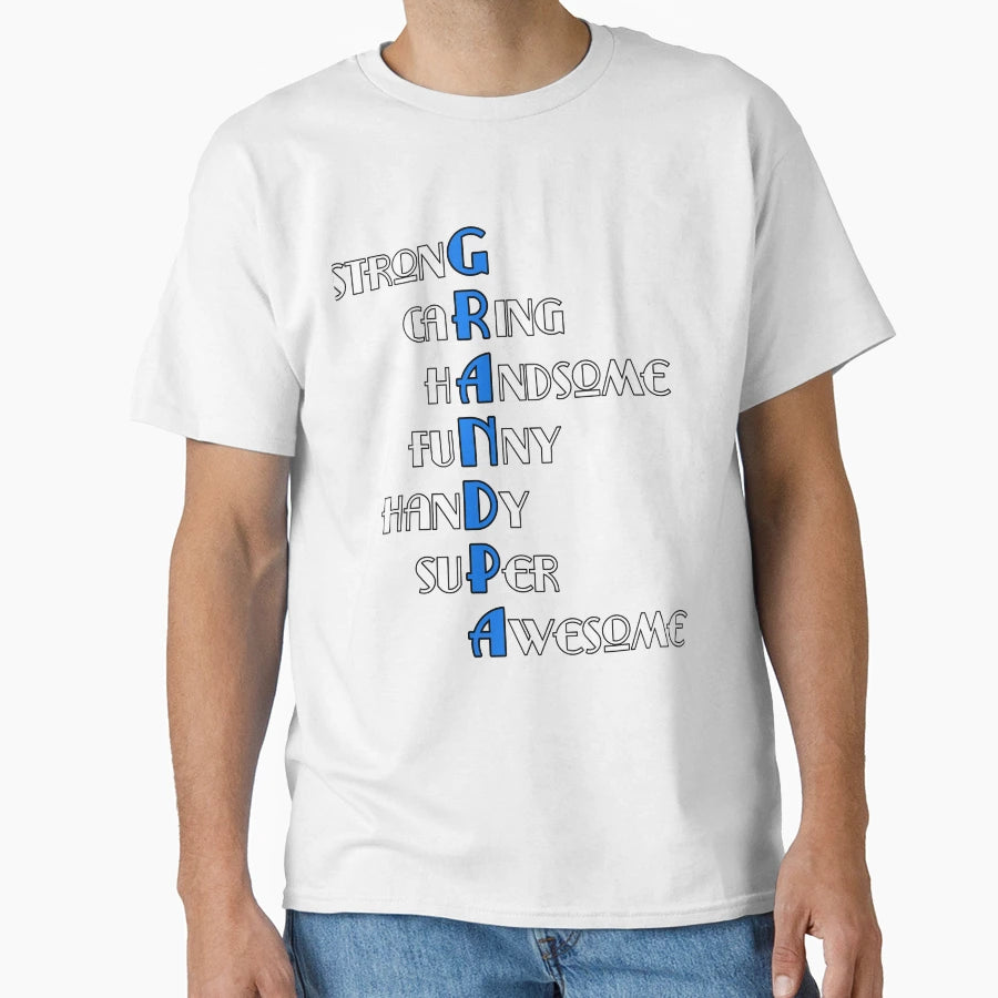 Father Grandpa Words Happy Fathers T-Shirt - Fun Novelty Design for Adults - T-Shirt, Sweatshirt, Hoodie